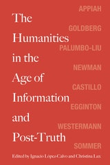 cover of The Humanities in the Age of Information and Post-Truth