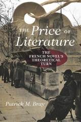 cover of The Price of Literature: The French Novel's Theoretical Turn