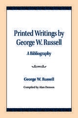 cover of Printed Writings by George W. Russell: A Bibliography
