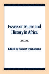 cover of Essays on Music and History in Africa