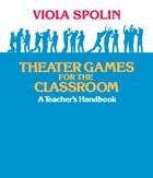cover of Theater Games for the Classroom: A Teacher's Handbook