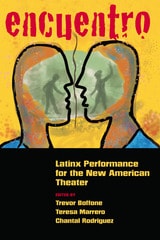 cover of Encuentro: Latinx Performance for the New American Theater