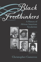 cover of Black Freethinkers: A History of African American Secularism