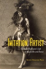 cover of Imitation Artist: Gertrude Hoffmann’s Life in Vaudeville and Dance