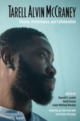 cover of Tarell Alvin McCraney: Theater, Performance, and Collaboration