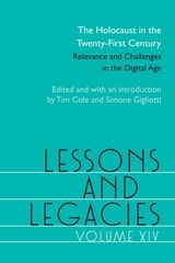cover of Lessons and Legacies XIV: The Holocaust in the Twenty-First Century; Relevance and Challenges in the Digital Age