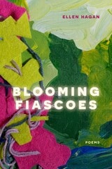 cover of Blooming Fiascoes: Poems