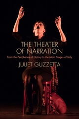cover of The Theater of Narration: From the Peripheries of History to the Main Stages of Italy