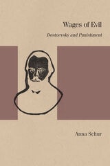 cover of Wages of Evil: Dostoevsky and Punishment