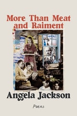 cover of More Than Meat and Raiment: Poems