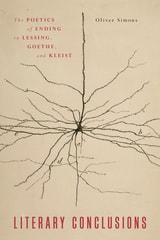 cover of Literary Conclusions: The Poetics of Ending in Lessing, Goethe, and Kleist
