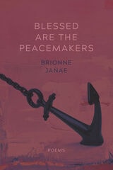 cover of Blessed Are the Peacemakers: Poems
