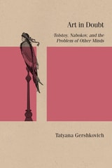 cover of Art in Doubt: Tolstoy, Nabokov, and the Problem of Other Minds