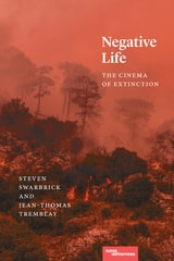 cover of Negative Life: The Cinema of Extinction