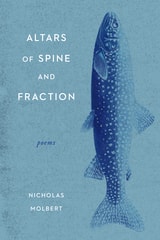 cover of Altars of Spine and Fraction: Poems