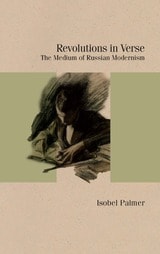 cover of Revolutions in Verse: The Medium of Russian Modernism
