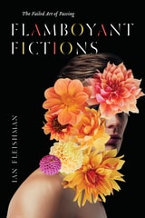 cover of Flamboyant Fictions: The Failed Art of Passing