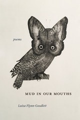cover of Mud in Our Mouths: Poems