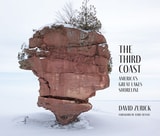 cover of The Third Coast: America’s Great Lakes Shoreline