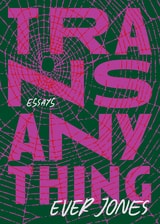cover of Transanything: Essays