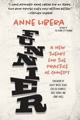 cover of Funnier: A New Theory for the Practice of Comedy
