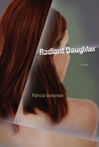 cover of Radiant Daughter: A Novel