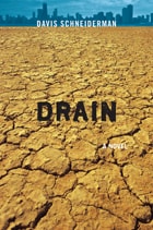 cover of Drain: A Novel