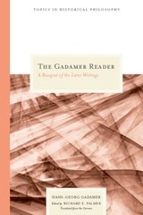cover of The Gadamer Reader: A Bouquet of the Later Writings