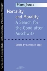cover of Mortality and Morality: A Search for Good After Auschwitz