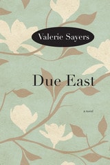 cover of Due East: A Novel