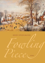 cover of Fowling Piece: Poems