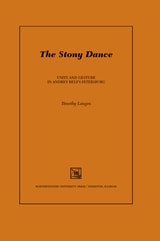 cover of The Stony Dance: Unity and Gesture in Andrey Bely's Petersburg
