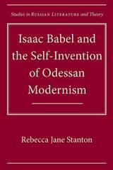 cover of Isaac Babel and the Self-Invention of Odessan Modernism