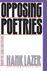 cover of Opposing Poetries: Part One: Issues and Institutions