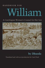 cover of Handbook for William: A Carolingian Woman's Counsel for Her Son (Medieval Texts in Translation)