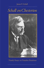 cover of Schall on Chesterton: Timely Essays on Timeless Paradoxes