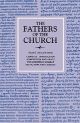 cover of Christian Instruction; Admonition and Grace; The Christian Combat; Faith, Hope and Charity