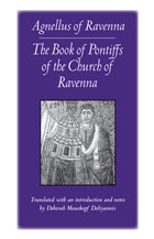 cover of The Book of Pontiffs of the Church of Ravenna (Medieval Texts in Translation)