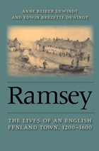 cover of Ramsey: The Lives of an English Fenland Town, 1200–1600