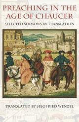 cover of Preaching in the Age of Chaucer: Selected Sermons in Translation (Medieval Texts in Translation Series) 