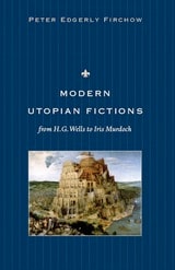 cover of Modern Utopian Fictions from H. G. Wells to Iris Murdoch