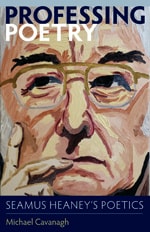 cover of Professing Poetry: Seamus Heaney’s Poetics