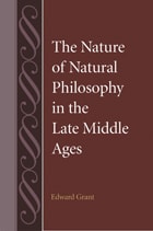cover of The Nature of Natural Philosophy in the Late Middle Ages (Studies in Philosophy and the History of Philosophy, Volume 52)