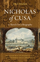 cover of Nicholas of Cusa: A Sketch for a Biography
