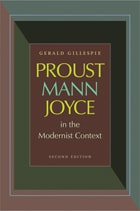 cover of Proust, Mann, Joyce in the Modernist Context, Second Edition