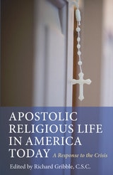 cover of Apostolic Religious Life in America Today: A Response to the Crisis