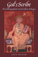 cover of God's Scribe: The Historiographical Art of Galbert of Bruges