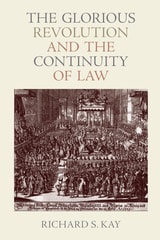 cover of The Glorious Revolution and the Continuity of Law