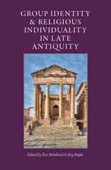 cover of Group Identity and Religious Individuality in Late Antiquity