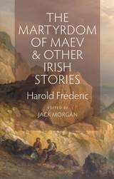 cover of The Martyrdom of Maev and Other Irish Stories